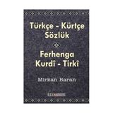 Ozan Yayıncılık Kürtçe-Türkçe Sözlük Ferhanga Kurdi Tırki Mirkan Baran Ciltsiz Normal Boy