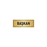 Özarslan Dizayn Başkan 10x20 cm Altın Renk Metal Yönlendirme Levhası