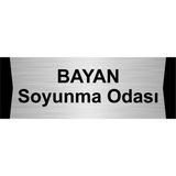 Özarslan Dizayn Bayan Soyunma Odası 10x20 cm Gümüş Renk Metal Yönlendirme Levhası