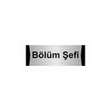 Özarslan Dizayn Bölüm Şefi 10x20 cm Gümüş Renk Metal Yönlendirme Levhası