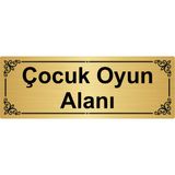 Özarslan Dizayn Çocuk Oyun Alanı 7 x 20 cm Altın Renk Metal Yönlendirme Levhası