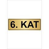 Özarslan Dizayn Departman Kapı İsimliği 6. Kat 10x20 cm Altın Renk Metal Yönlendirme Levhası