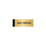 Özarslan Dizayn Departman Kapı İsimliği Aile Hekimi 10x20 cm Altın Renk Metal Yönlendirme Levhası