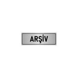 Özarslan Dizayn Departman Kapı İsimliği Arşiv 10x20 cm Gümüş Renk Metal Yönlendirme Levhası