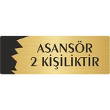Özarslan Dizayn Departman Kapı İsimliği Asansör 2 Kişiliktir 10x20 cm Altın Renk Metal Yönlendirme Levhası