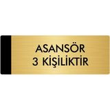 Özarslan Dizayn Departman Kapı İsimliği Asansör 3 Kişiliktir 10x20 cm Altın Renk Metal Yönlendirme Levhası