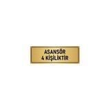 Özarslan Dizayn Departman Kapı İsimliği Asansör 4 Kişiliktir 5x20 cm Altın Renk Metal Yönlendirme Levhası