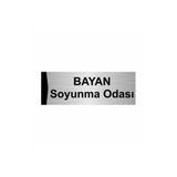 Özarslan Dizayn Departman Kapı İsimliği Bayan Soyunma Odası 5x20 cm Gümüş Renk Metal Yönlendirme Levhası
