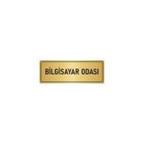Özarslan Dizayn Departman Kapı İsimliği Bilgisayar Odası 10x20 cm Altın Renk Metal Yönlendirme Levhası