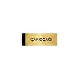 Özarslan Dizayn Departman Kapı İsimliği Çay Ocağı 7x20 cm Altın Renk Metal Yönlendirme Levhası