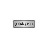 Özarslan Dizayn Departman Kapı İsimliği Çekiniz/pull 5x20 cm Gümüş Renk Metal Yönlendirme Levhası
