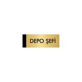 Özarslan Dizayn Departman Kapı İsimliği Depo Şefi 5x20 cm Altın Renk Metal Yönlendirme Levhası