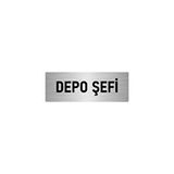 Özarslan Dizayn Departman Kapı İsimliği Depo Şefi 5x20 cm Gümüş Renk Metal Yönlendirme Levhası