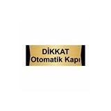Özarslan Dizayn Departman Kapı İsimliği Dikkat Otomatik Kapı 5x20 cm Altın Renk Metal Yönlendirme Levhası