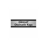 Özarslan Dizayn Departman Kapı İsimliği Dikkat Otomatik Kapı 5x20 cm Gümüş Renk Metal Yönlendirme Levhası