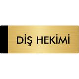 Özarslan Dizayn Departman Kapı İsimliği Diş Hekimi 10x20 cm Altın Renk Metal Yönlendirme Levhası