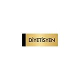 Özarslan Dizayn Departman Kapı İsimliği Diyetisyen 7x20 cm Altın Renk Metal Yönlendirme Levhası
