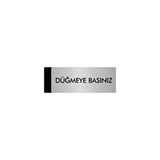 Özarslan Dizayn Departman Kapı İsimliği Düğmeye Basınız 7x20 cm Gümüş Renk Metal Yönlendirme Levhası