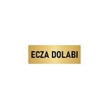 Özarslan Dizayn Departman Kapı İsimliği Ecza Dolabı 7x20 cm Altın Renk Metal Yönlendirme Levhası