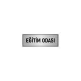 Özarslan Dizayn Departman Kapı İsimliği Eğitim Odası 7x20 cm Gümüş Renk Metal Yönlendirme Levhası