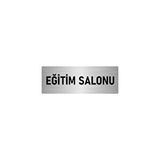 Özarslan Dizayn Departman Kapı İsimliği Eğitim Salonu 10x20 cm Gümüş Renk Metal Yönlendirme Levhası