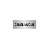Özarslan Dizayn Departman Kapı İsimliği Genel Müdür 5x20 cm Gümüş Renk Metal Yönlendirme Levhası