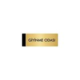 Özarslan Dizayn Departman Kapı İsimliği Giyinme Odası 5x20 cm Altın Renk Metal Yönlendirme Levhası