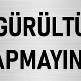 Özarslan Dizayn Departman Kapı İsimliği Gürültü Yapmayınız 10x20 cm Gümüş Renk Metal Yönlendirme Levhası
