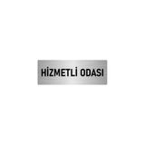 Özarslan Dizayn Departman Kapı İsimliği Hizmetli Odası 7x20 cm Gümüş Renk Metal Yönlendirme Levhası