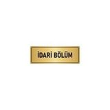 Özarslan Dizayn Departman Kapı İsimliği İdari Bölüm 10x20 cm Altın Renk Metal Yönlendirme Levhası