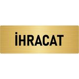 Özarslan Dizayn Departman Kapı İsimliği İhracat 10x20 cm Altın Renk Metal Yönlendirme Levhası