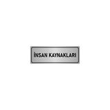 Özarslan Dizayn Departman Kapı İsimliği İnsan Kaynakları 7x20 cm Gümüş Renk Metal Yönlendirme Levhası