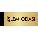 Özarslan Dizayn Departman Kapı İsimliği İşlem Odası 5x20 cm Altın Renk Metal Yönlendirme Levhası