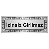 Özarslan Dizayn Departman Kapı İsimliği İzinsiz Girilmez 7x20 cm Gümüş Renk Metal Yönlendirme Levhası