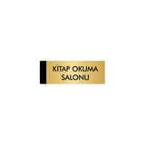 Özarslan Dizayn Departman Kapı İsimliği Kitap Okuma Salonu 10x20 cm Altın Renk Metal Yönlendirme Levhası