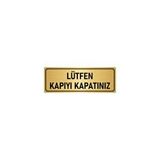 Özarslan Dizayn Departman Kapı İsimliği Lütfen Kapıyı Kapatınız 7x20 cm Altın Renk Metal Yönlendirme Levhası