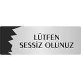 Özarslan Dizayn Departman Kapı İsimliği Lütfen Sessiz Olunuz 7x20 cm Gümüş Renk Metal Yönlendirme Levhası