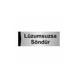 Özarslan Dizayn Departman Kapı İsimliği Lüzumsuzsa Söndür 10x20 cm Gümüş Renk Metal Yönlendirme Levhası