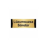 Özarslan Dizayn Departman Kapı İsimliği Lüzumsuzsa Söndür 5x20 cm Altın Renk Metal Yönlendirme Levhası