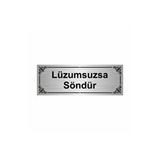 Özarslan Dizayn Departman Kapı İsimliği Lüzumsuzsa Söndür 7x20 cm Gümüş Renk Metal Yönlendirme Levhası