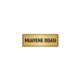 Özarslan Dizayn Departman Kapı İsimliği Muayene Odası 5x20 cm Altın Renk Metal Yönlendirme Levhası