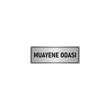 Özarslan Dizayn Departman Kapı İsimliği Muayene Odası 5x20 cm Gümüş Renk Metal Yönlendirme Levhası