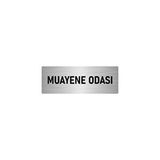 Özarslan Dizayn Departman Kapı İsimliği Muayene Odası 7x20 cm Gümüş Renk Metal Yönlendirme Levhası