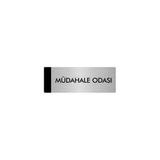 Özarslan Dizayn Departman Kapı İsimliği Müdahale Odası 5x20 cm Gümüş Renk Metal Yönlendirme Levhası