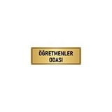 Özarslan Dizayn Departman Kapı İsimliği Öğretmenler Odası 10x20 cm Altın Renk Metal Yönlendirme Levhası