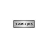 Özarslan Dizayn Departman Kapı İsimliği Personel Çıkışı 10x20 cm Gümüş Renk Metal Yönlendirme Levhası