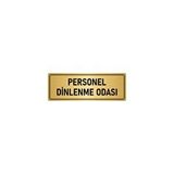Özarslan Dizayn Departman Kapı İsimliği Personel Dinlenme Odası 10x20 cm Altın Renk Metal Yönlendirme Levhası