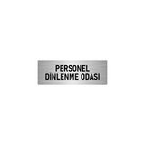 Özarslan Dizayn Departman Kapı İsimliği Personel Dinlenme Odası 5x20 cm Gümüş Renk Metal Yönlendirme Levhası