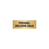 Özarslan Dizayn Departman Kapı İsimliği Personel Dinlenme Odası 7x20 cm Altın Renk Metal Yönlendirme Levhası