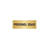Özarslan Dizayn Departman Kapı İsimliği Personel Odası 7x20 cm Altın Renk Metal Yönlendirme Levhası